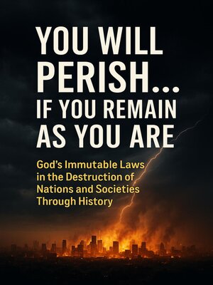 cover image of You Will Perish if You Remain as You Are